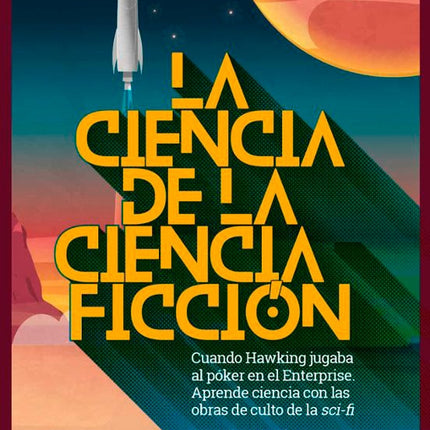 CIENCIA DE LA CIENCIA FICCION, LA | MANUEL MORENO LUPIAÑEZ