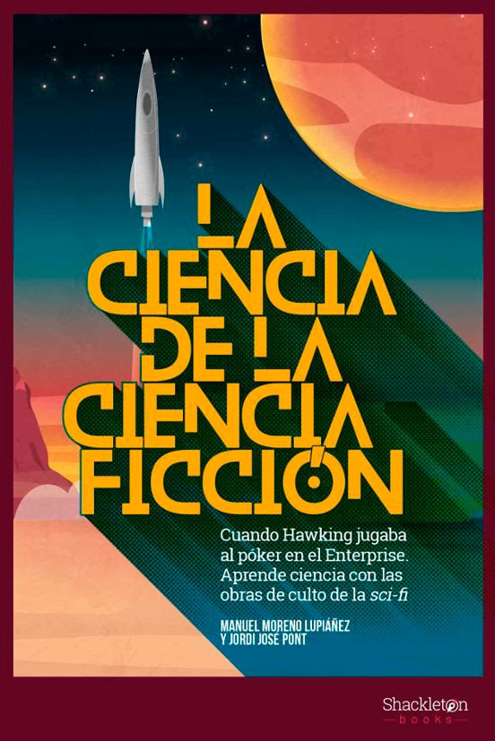CIENCIA DE LA CIENCIA FICCION, LA | MANUEL MORENO LUPIAÑEZ