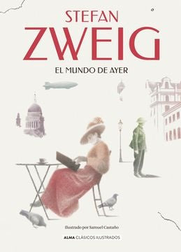 MUNDO DE AYER, EL | STEFAN ZWEIG
