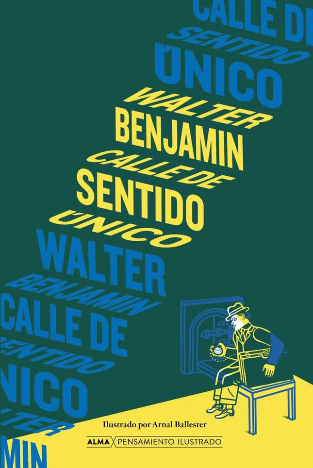 CALLE DE SENTIDO UNICO | WALTER BENJAMIN