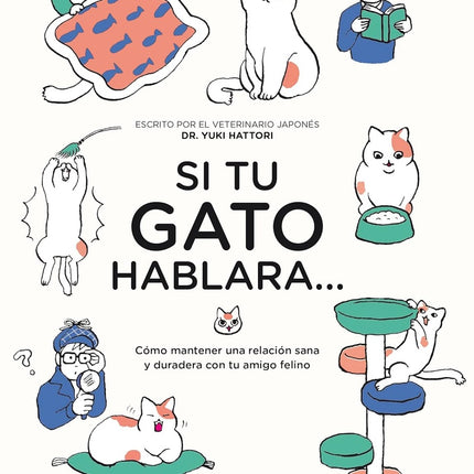 SI TU GATO HABLARA | DR. YUKI HATTORI
