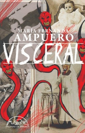 VISCERAL | MARIA FERNANDA AMPUERO