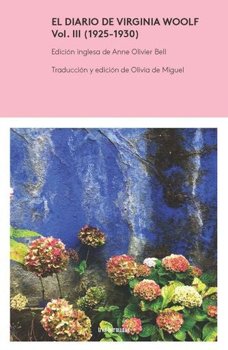 DIARIO DE VIRGINIA WOOLF VOL. III (1925-1930), EL | ANNE OLIVIER BELL