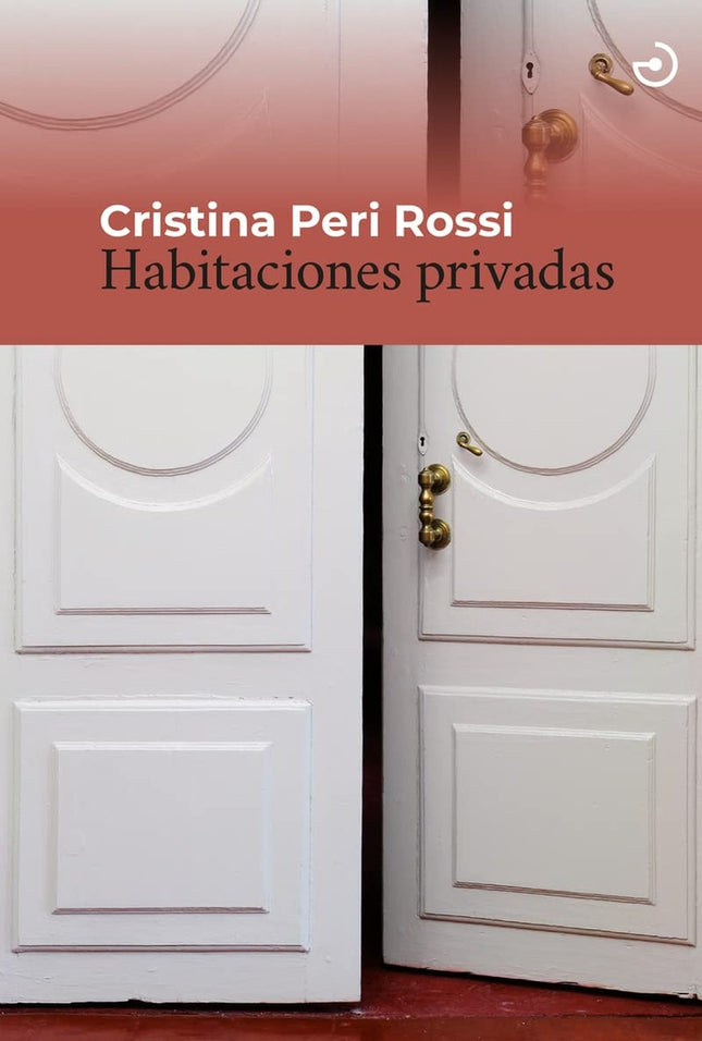 HABITACIONES PRIVADAS | CRISTINA PERI ROSSI