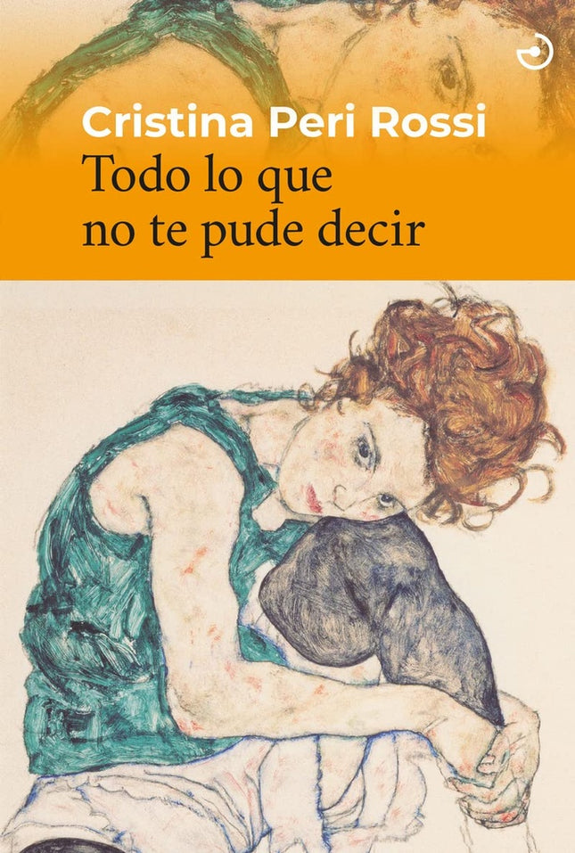 TODO LO QUE NO TE PUDE DECIR | CRISTINA PERI ROSSI