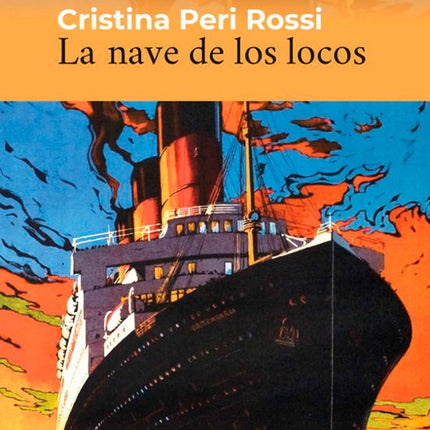 NAVE DE LOS LOCOS, LA | CRISTINA PERI ROSSI