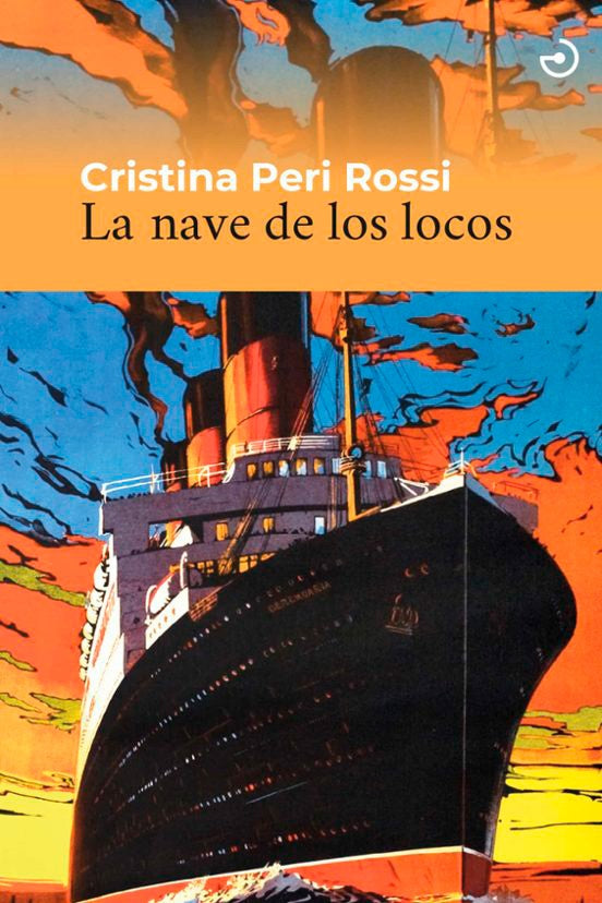 NAVE DE LOS LOCOS, LA | CRISTINA PERI ROSSI