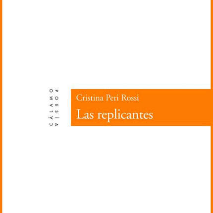 LAS REPLICANTES | CRISTINA PERI ROSSI