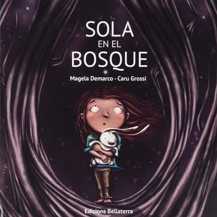 SOLA EN EL BOSQUE | MAGELA DEMARCO