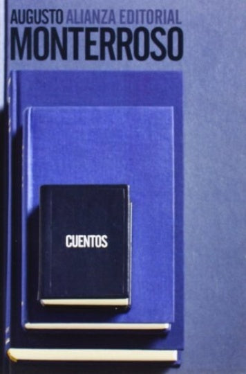 CUENTOS MONTERROSO | AUGUSTO MONTERROSO