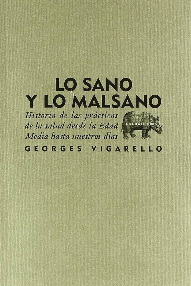 LO SANO Y LO MAL SANO | GEORGES VIGARELLO