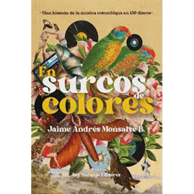 EN SURCOS DE COLORES | JAIME ANDRES MONSALVE