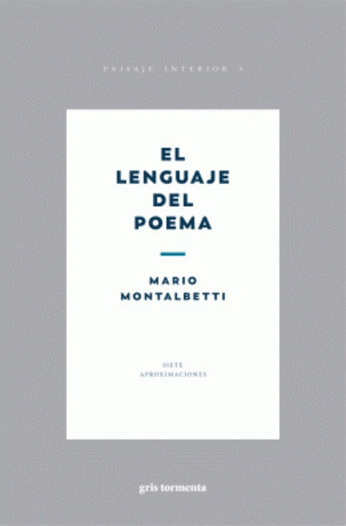 LENGUAJE DEL POEMA, EL | MARIO MONTALBETTI