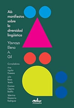 AA: MANIFIESTO SOBRE LA DIVERSIDAD LINGUISTICA | YASNAYA GIL