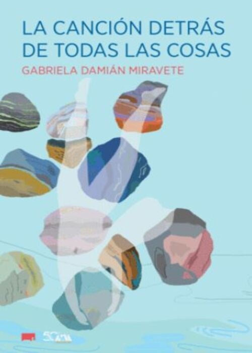 LA CANCION DETRAS DE TODAS LAS COSAS | GABRIELA DAMIAN MIRAVETE