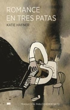 ROMANCE EN TRES PATAS | KATIE HAFNER