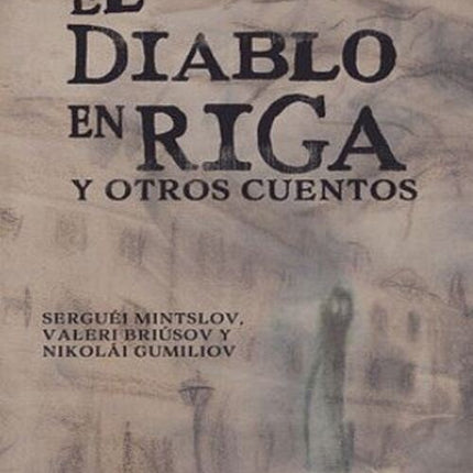DIABLO EN RIGA Y OTROS CUENTOS, EL | VARIOS