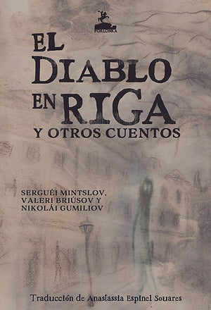 DIABLO EN RIGA Y OTROS CUENTOS, EL | AUTORES VARIOS