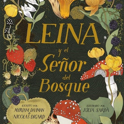 LEINA Y EL SEÑOR DEL BOSQUE | MYRIAM DAHMAN