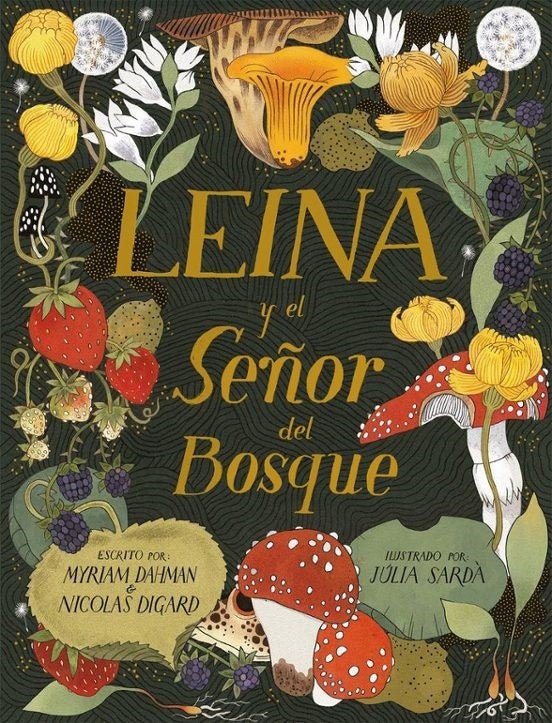LEINA Y EL SEÑOR DEL BOSQUE | MYRIAM DAHMAN