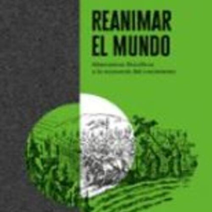 REANIMAR EL MUNDO | LINA ALVAREZ VILLARREAL