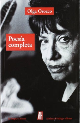 POESIA COMPLETA | OLGA OROZCO