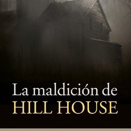 LA MALDICION DE HILL HOUSE | SHIRLEY JACKSON