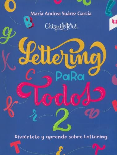 LETTERING PARA TODOS 2 | MARIA ANDREA SUAREZ GARCIA