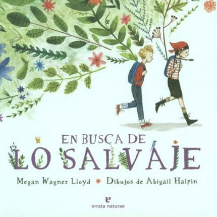 EN BUSCA DE LO SALVAJE | MEGAN WAGNER LLOYD