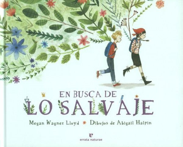 EN BUSCA DE LO SALVAJE | MEGAN WAGNER LLOYD