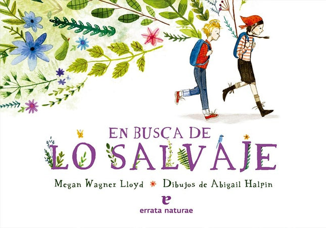 EN BUSCA DE LO SALVAJE | MEGAN WAGNER LLOYD
