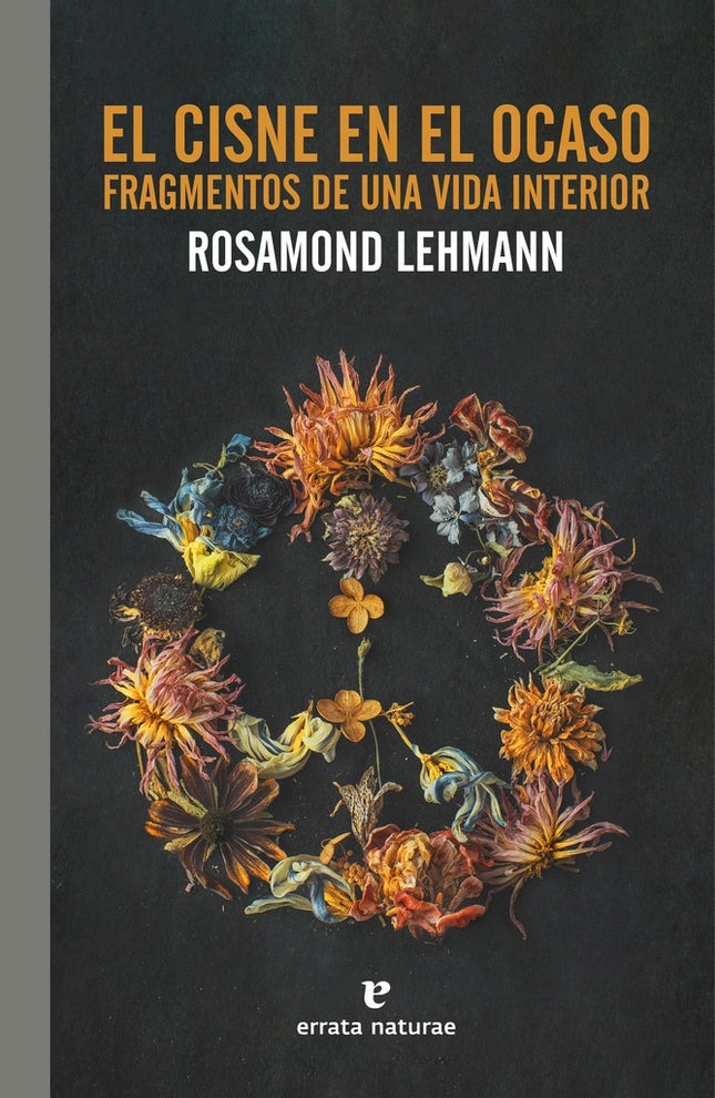 CISNE EN EL OCASO, EL | ROSAMOND LEHMANN