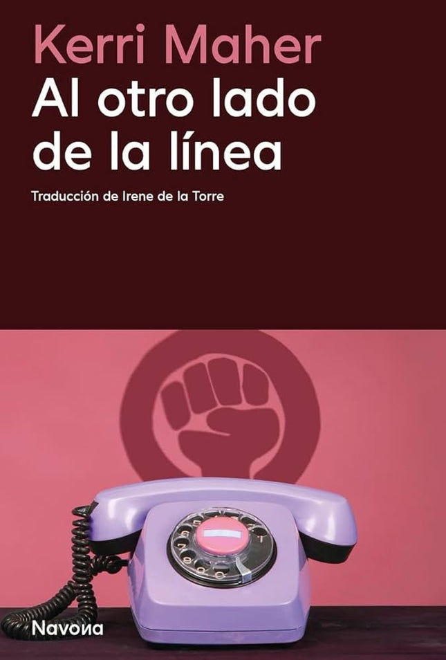 AL OTRO LADO DE LA LINEA | KERRI MAHER