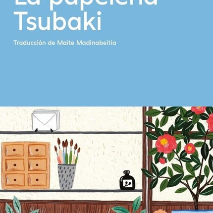 PAPELERIA DE TSUBAKI, LA | ITO OGAWA