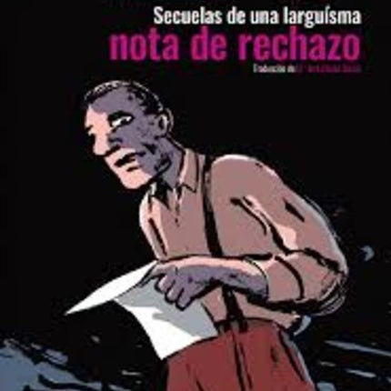 SECUELAS DE UNA LARGUISIMA NOTA DE RECHAZO | CHARLES BUKOWSKI