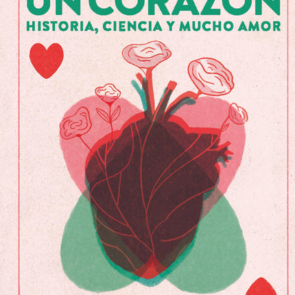 UN CORAZON. HISTORIA, CIENCIA Y MUCHO AMOR | NOEMI FABRA