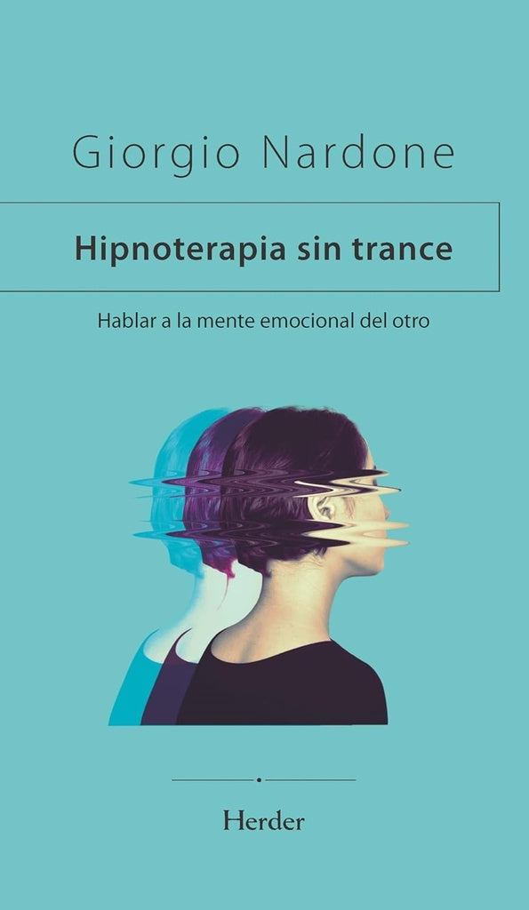 HIPNOTERAPIA SIN TRANCE | GIORGIO NARDONE