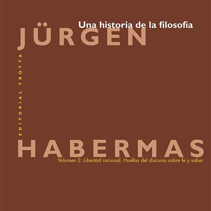 UNA HISTORIA DE LA FILOSOFIA | JURGEN HABERMAS