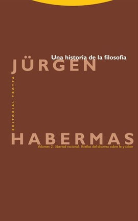UNA HISTORIA DE LA FILOSOFIA | JURGEN HABERMAS
