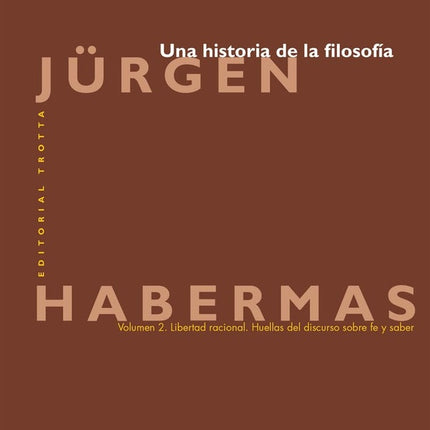 UNA HISTORIA DE LA FILOSOFIA | JURGEN HABERMAS