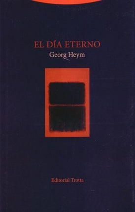 DIA ETERNO, EL | GEORG HEYMAN