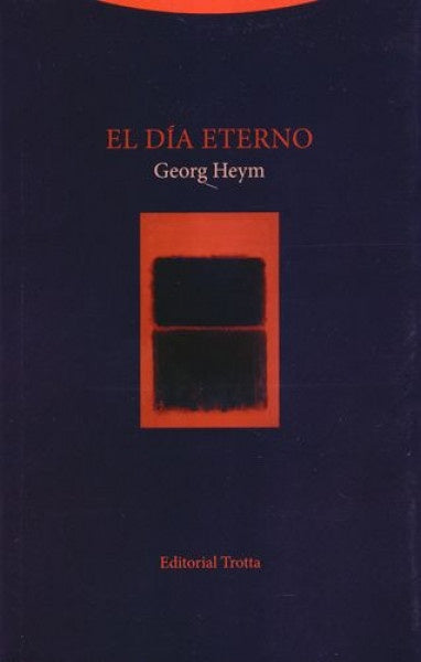 DIA ETERNO, EL | GEORG HEYMAN