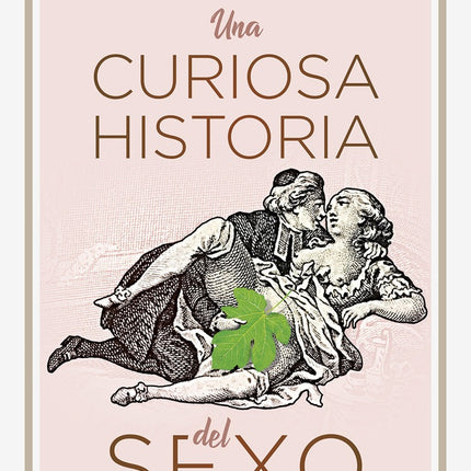 UNA CURIOSA HISTORIA DEL SEXO | KATE LISTER
