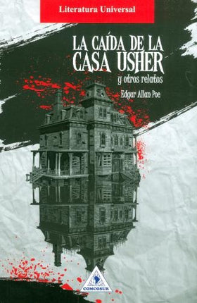 CAIDA DE LA CASA USHER Y OTROS RELATOS, LA | EDGAR ALLAN POE