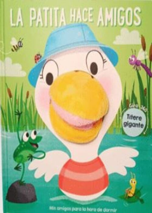 LA PATITA HACE AMIGOS (TITERE GIGANTE) | AUTORES VARIOS