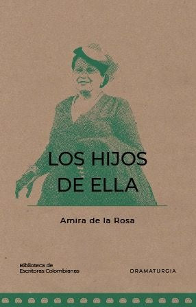 HIJOS DE ELLA, LOS | AMIRA DE LA ROSA