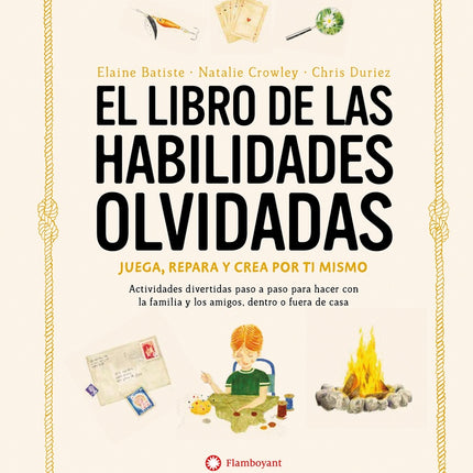LIBRO DE LAS HABILIDADES OLVIDADAS, EL | ELAINE BATISTE