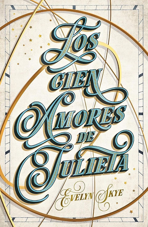 CIEN AMORES DE JULIETA, LOS | EVELYN SKYE