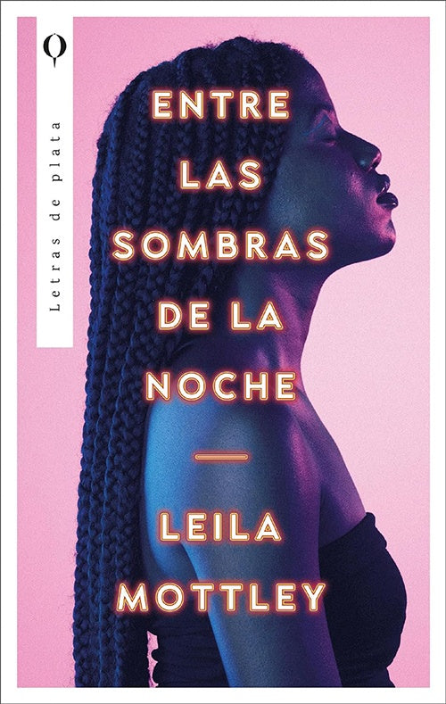 ENTRE LAS SOMBRAS DE LA NOCHE | LEILA MOTTLEY