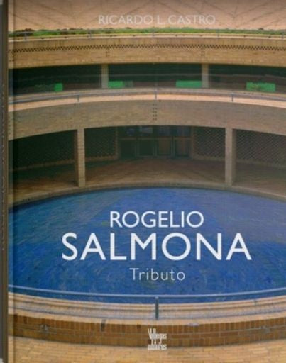 ROGELIO SALMONA, TRIBUTO | RICARDO L. CASTRO